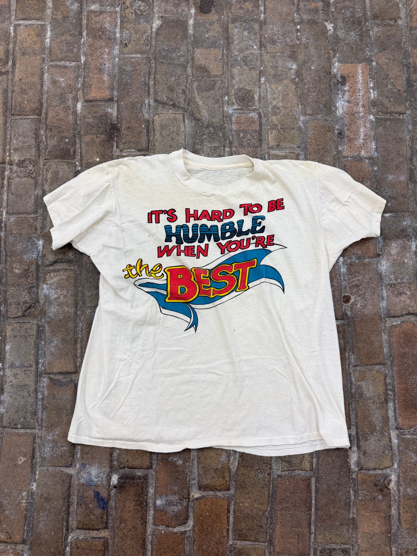 VTG "It's Hard to Be Humble When you're the Best" Tee